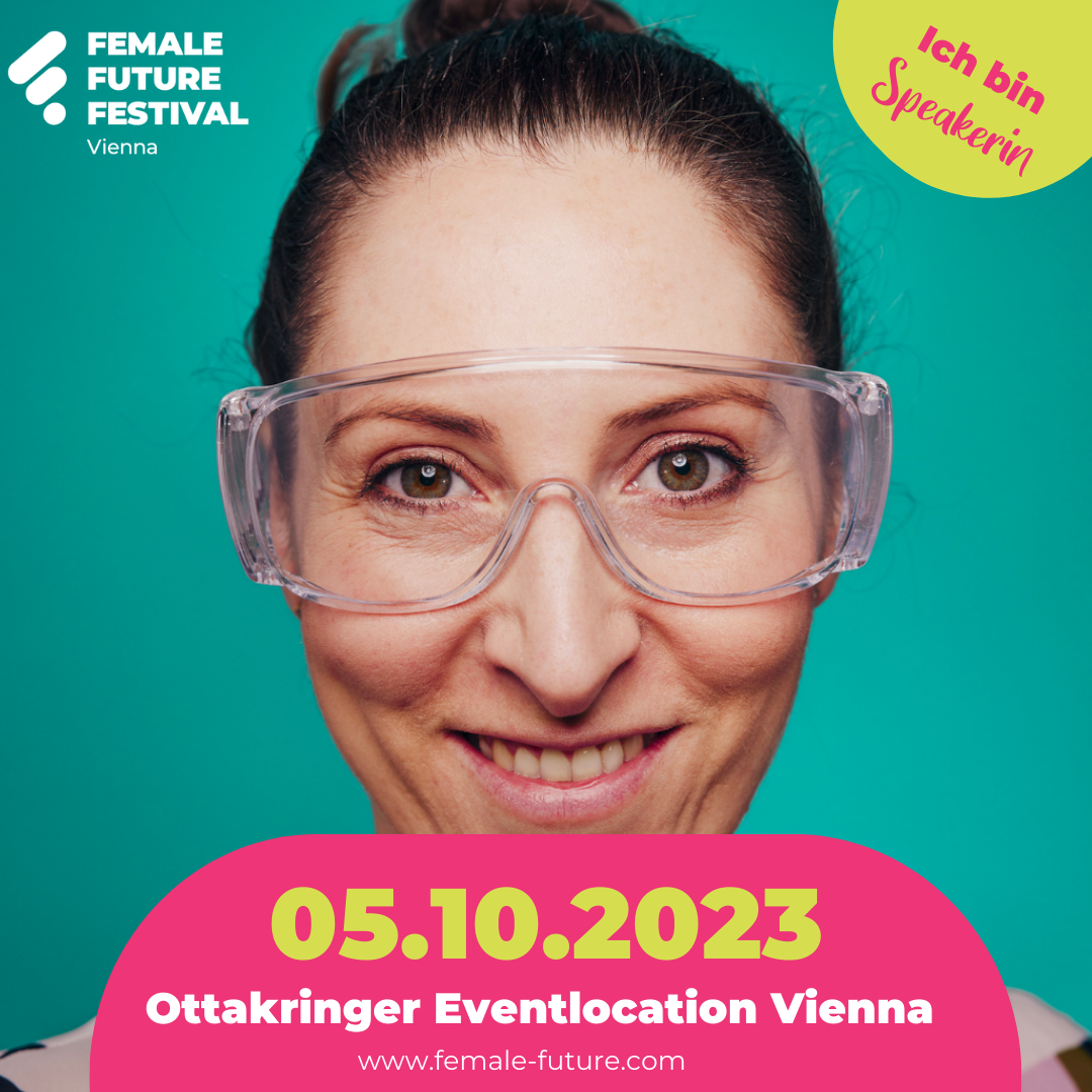 Das Labor für schönes Scheitern beim Female Future Festival Vienna
